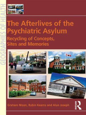 cover image of The Afterlives of the Psychiatric Asylum